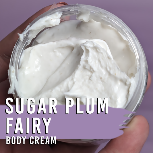 Sugar Plum Fairy | Cream Body Butter