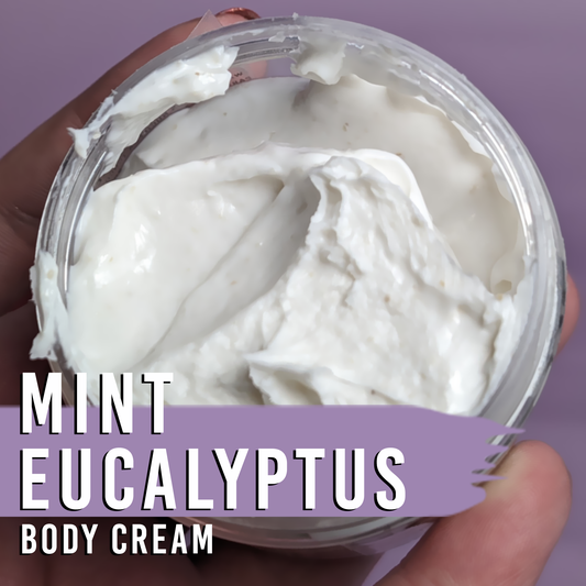 Eucalyptus and Mint Body Cream | Whipped Body Butter